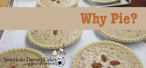 Why Pie?
