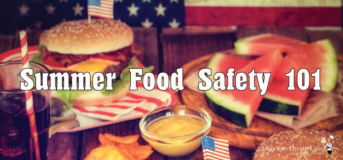 Summer Food Safety 101