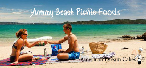 Yummy Beach Picnic Foods