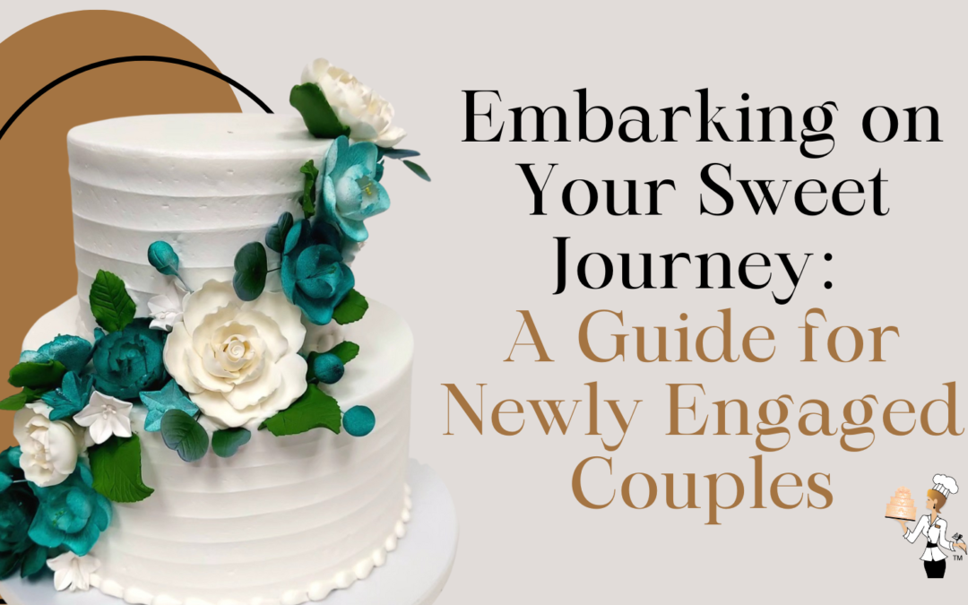 Embarking on Your Sweet Journey: A Guide for Newly Engaged Couples 